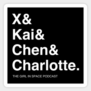 X & Kai & Chen & Charlotte - White Ink Magnet